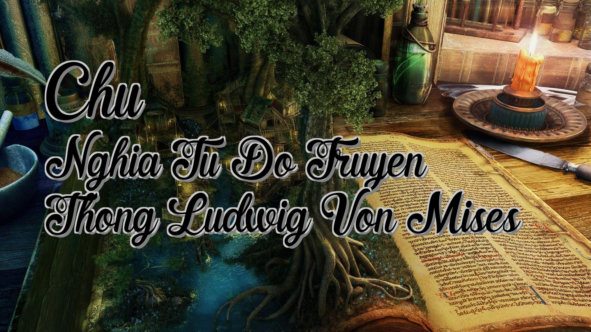 cover-Chu Nghia Tu Do Truyen Thong Ludwig Von Mises