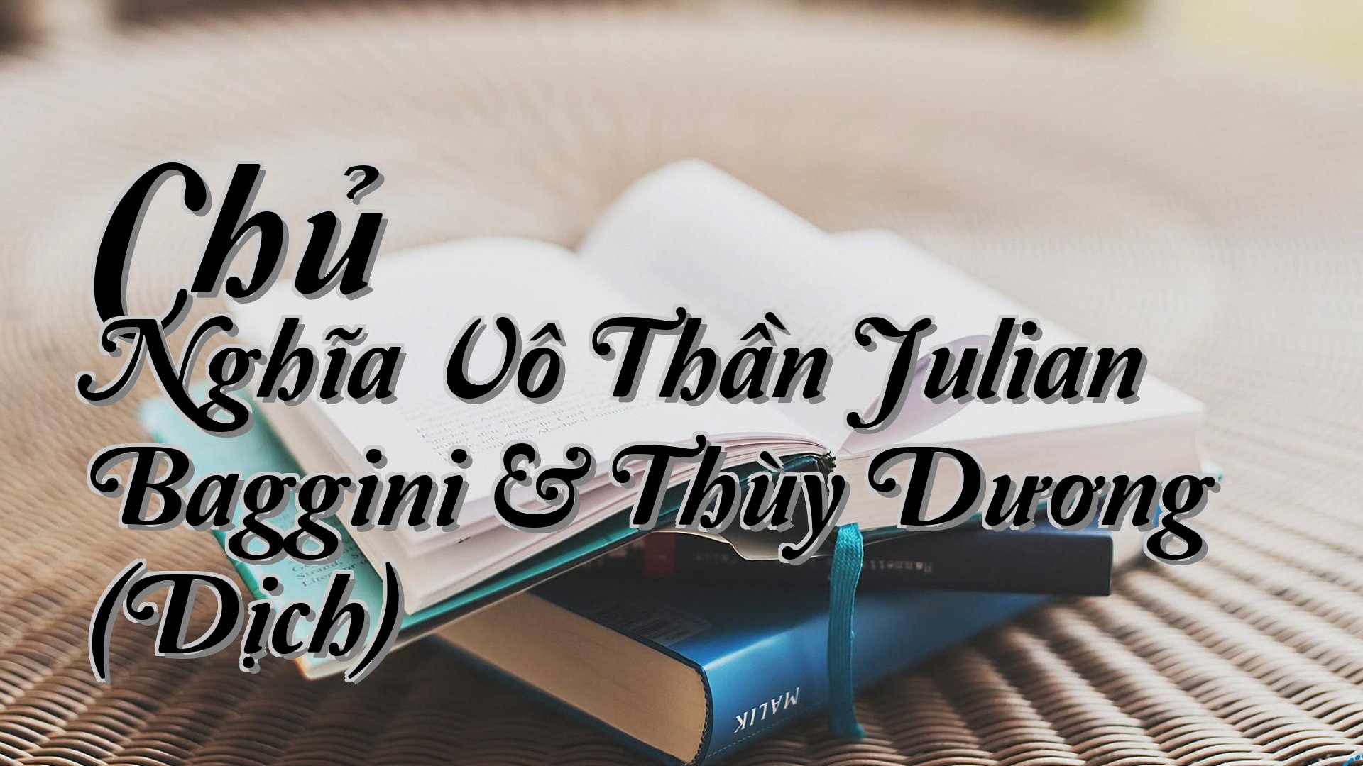 cover-Chủ Nghĩa Vô Thần Julian Baggini & Thùy Dương (Dịch)