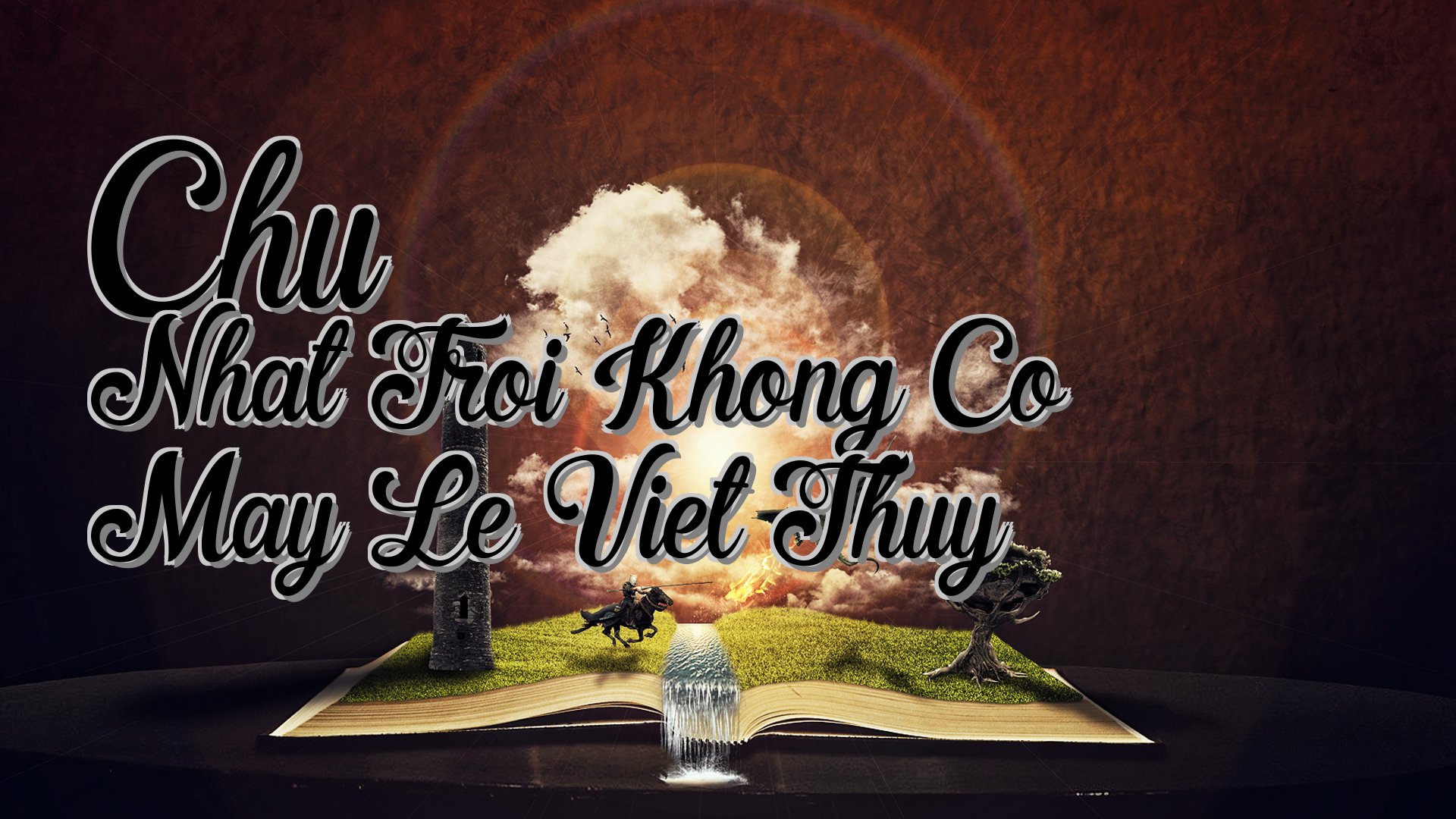 cover-Chu Nhat Troi Khong Co May Le Viet Thuy