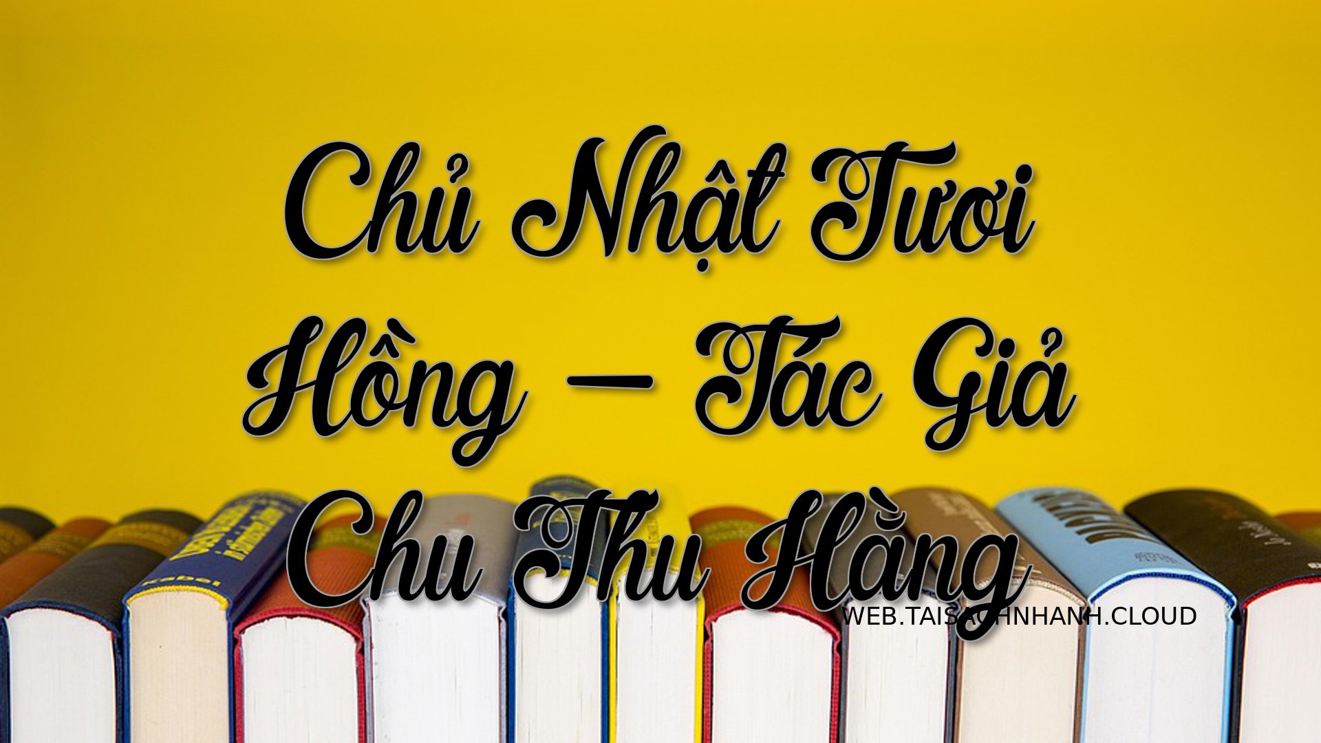 Cover Chu Nhat Tuoi Hong.jpg