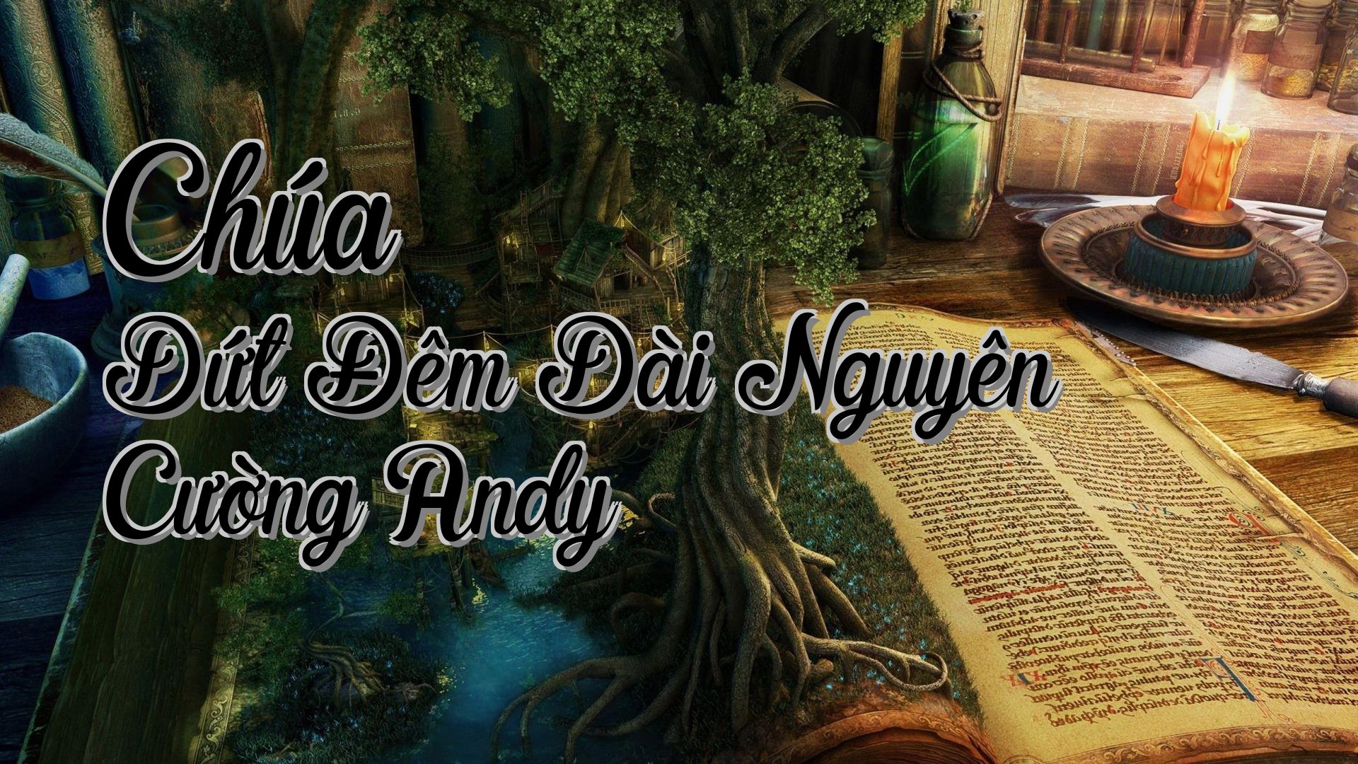 cover-Chúa Dứt Đêm Dài Nguyên Cường Andy