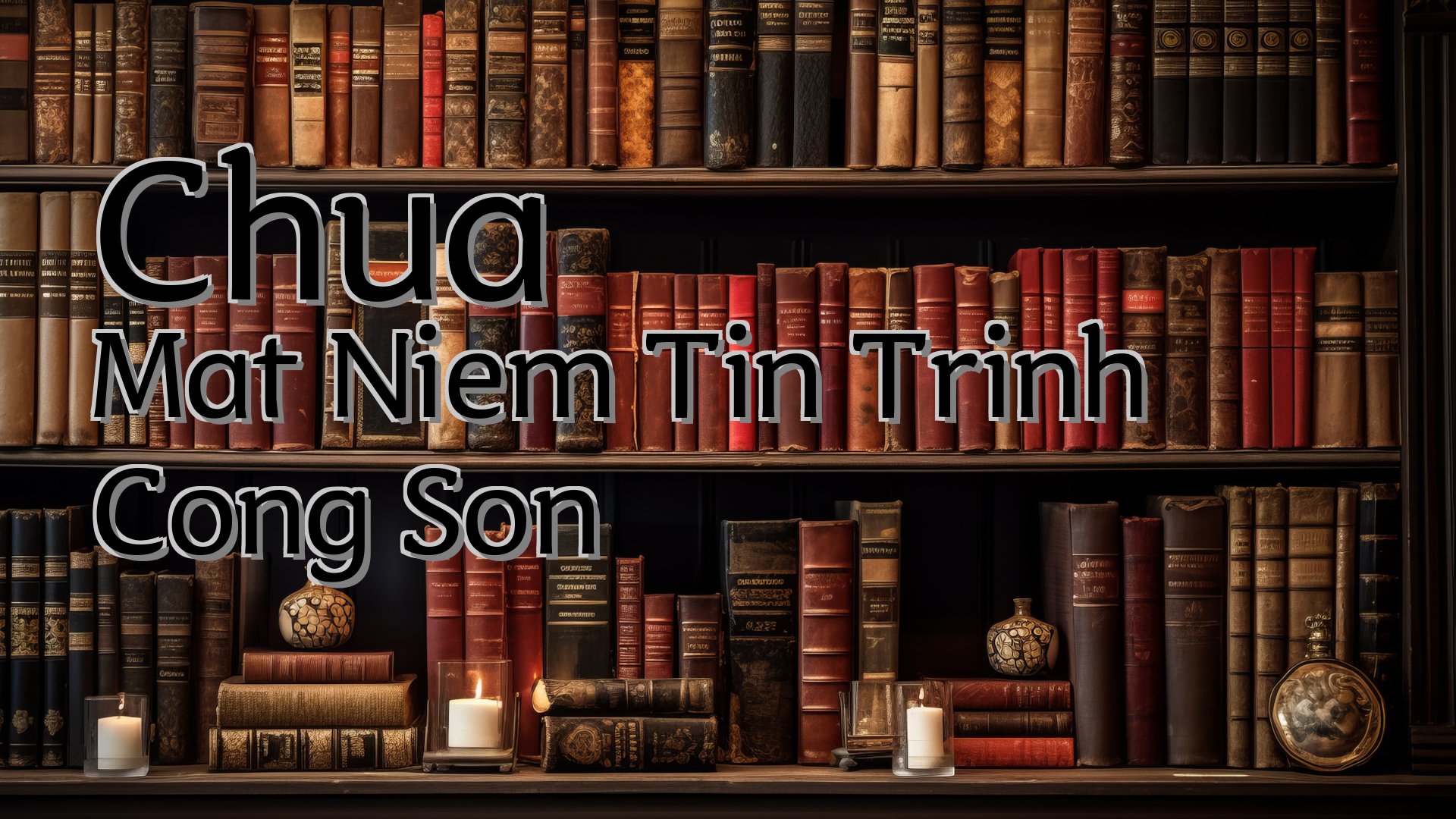 cover-Chua Mat Niem Tin Trinh Cong Son