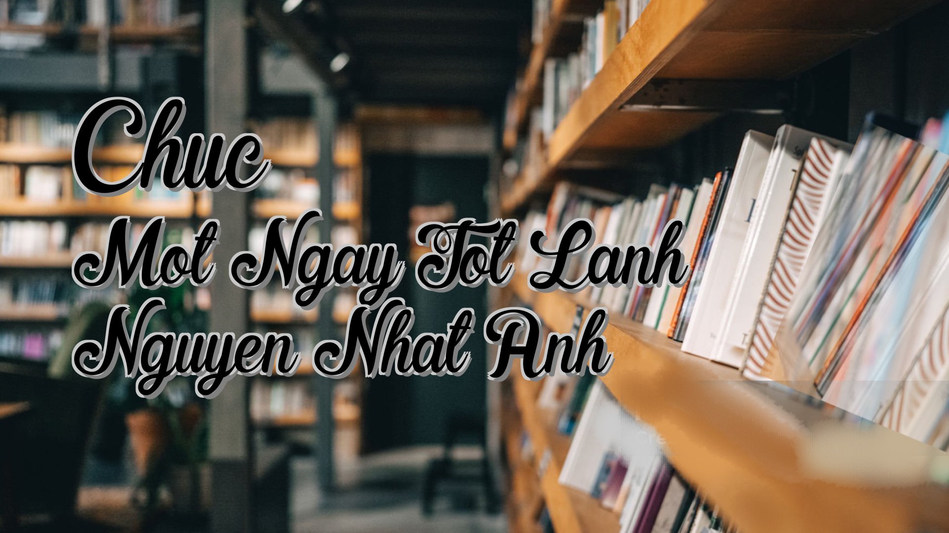 Cover image for Chuc Mot Ngay Tot Lanh Nguyen Nhat Anh