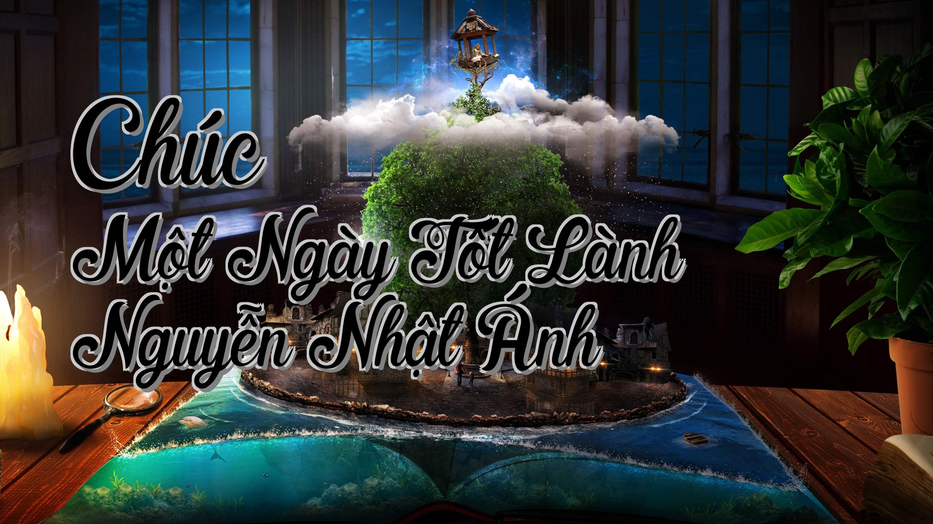 cover-Chúc Một Ngày Tốt Lành Nguyễn Nhật Ánh