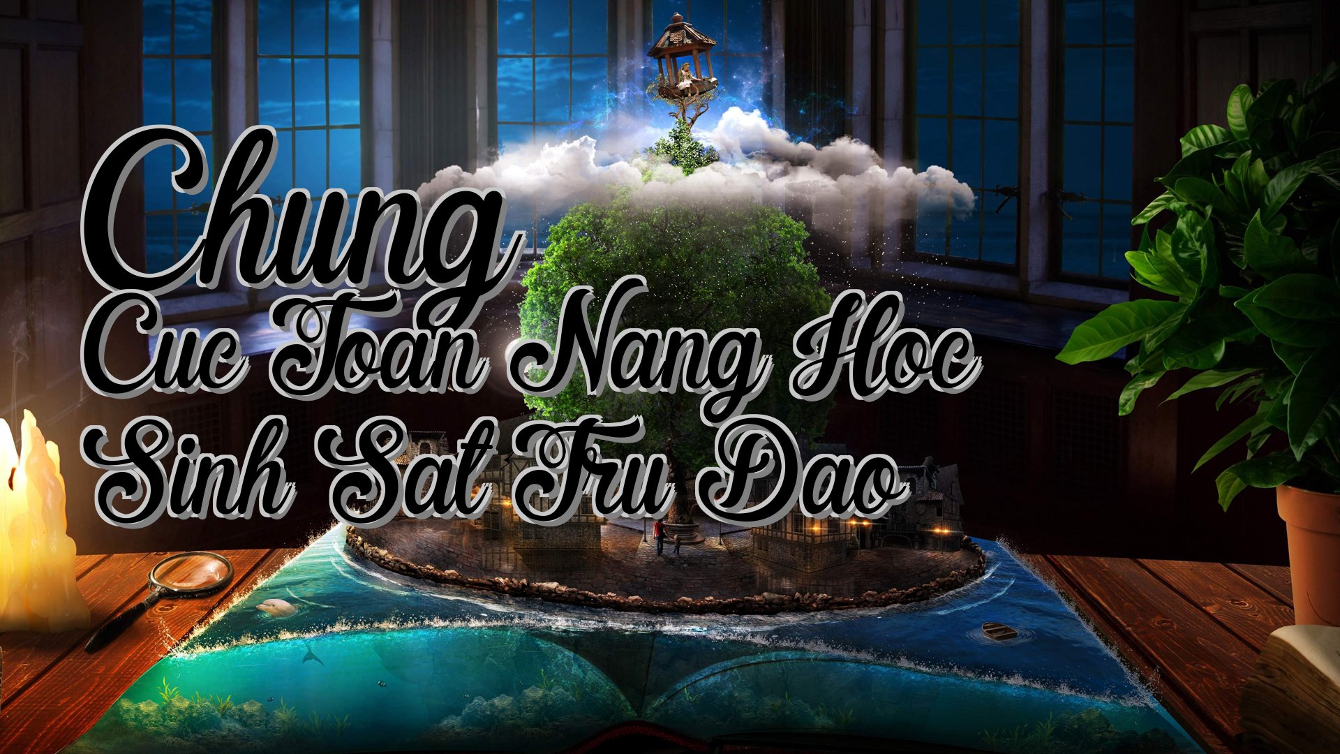 cover-Chung Cuc Toan Nang Hoc Sinh Sat Tru Dao
