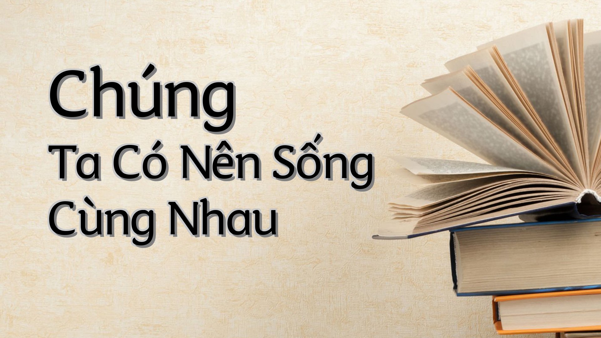 cover-Chúng Ta Có Nên Sống Cùng Nhau