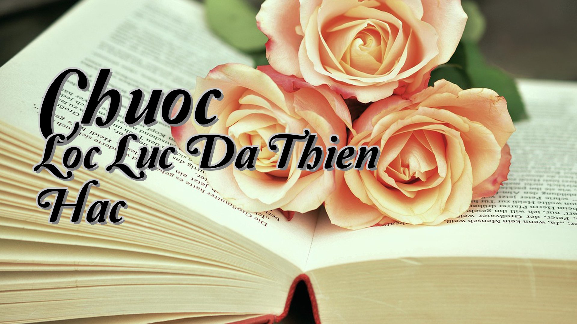 cover-Chuoc Loc Luc Da Thien Hac