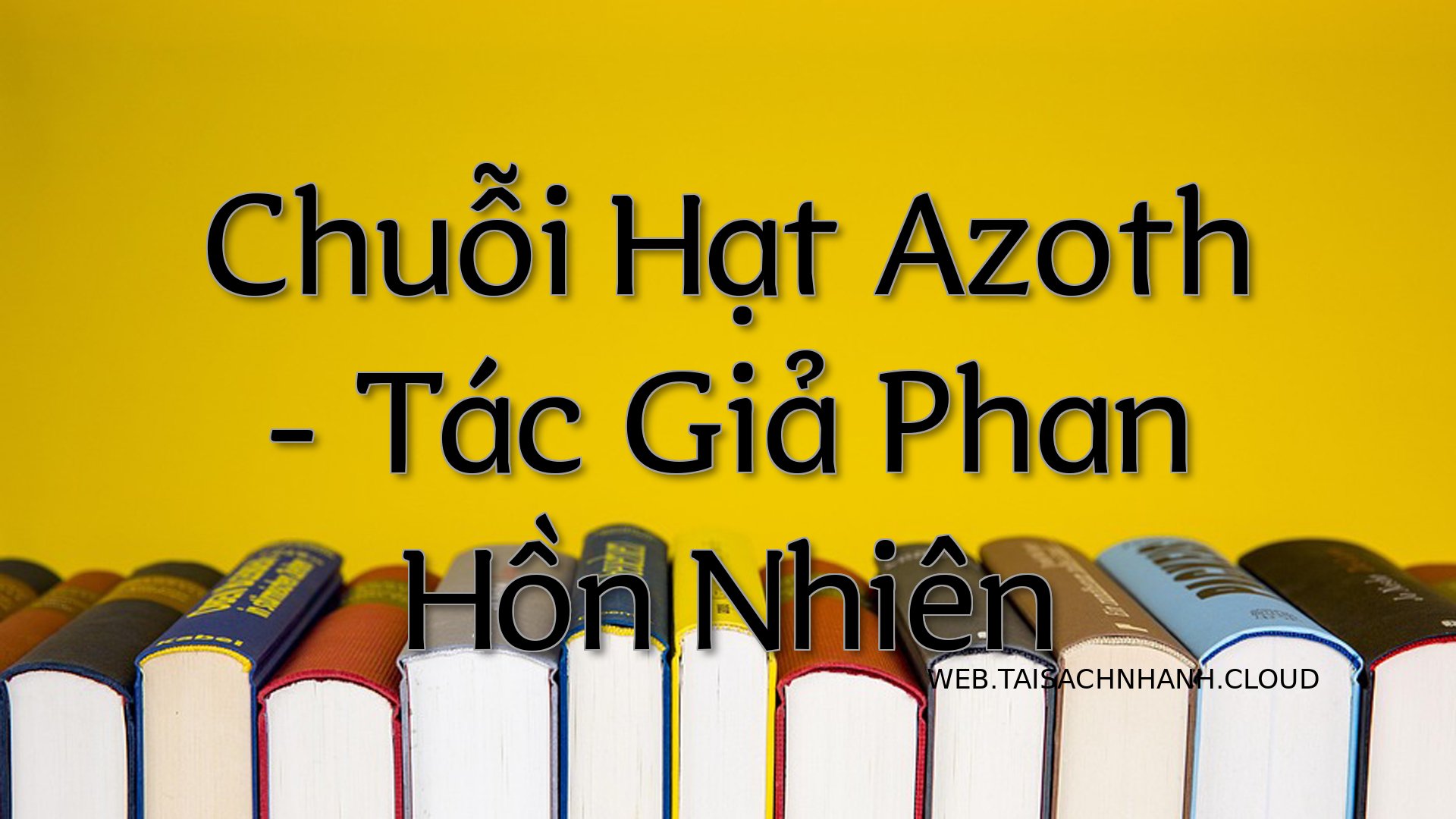 Cover Chuoi Hat Azoth.jpg