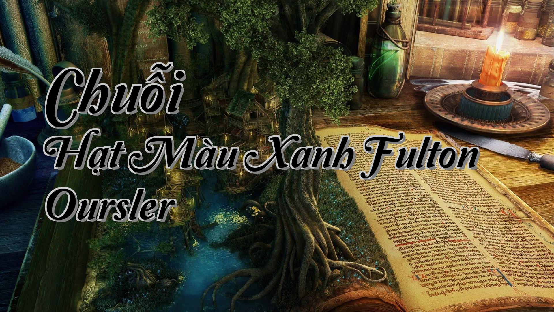 cover-Chuỗi Hạt Màu Xanh Fulton Oursler