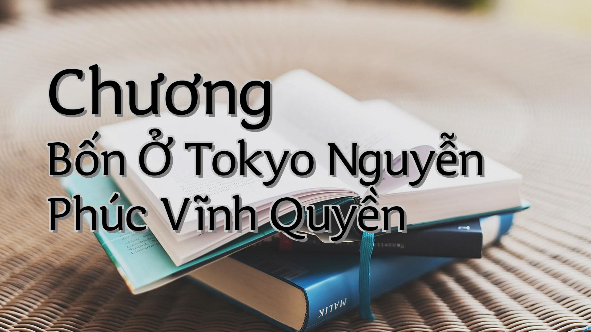cover-Chương Bốn Ở Tokyo Nguyễn Phúc Vĩnh Quyền