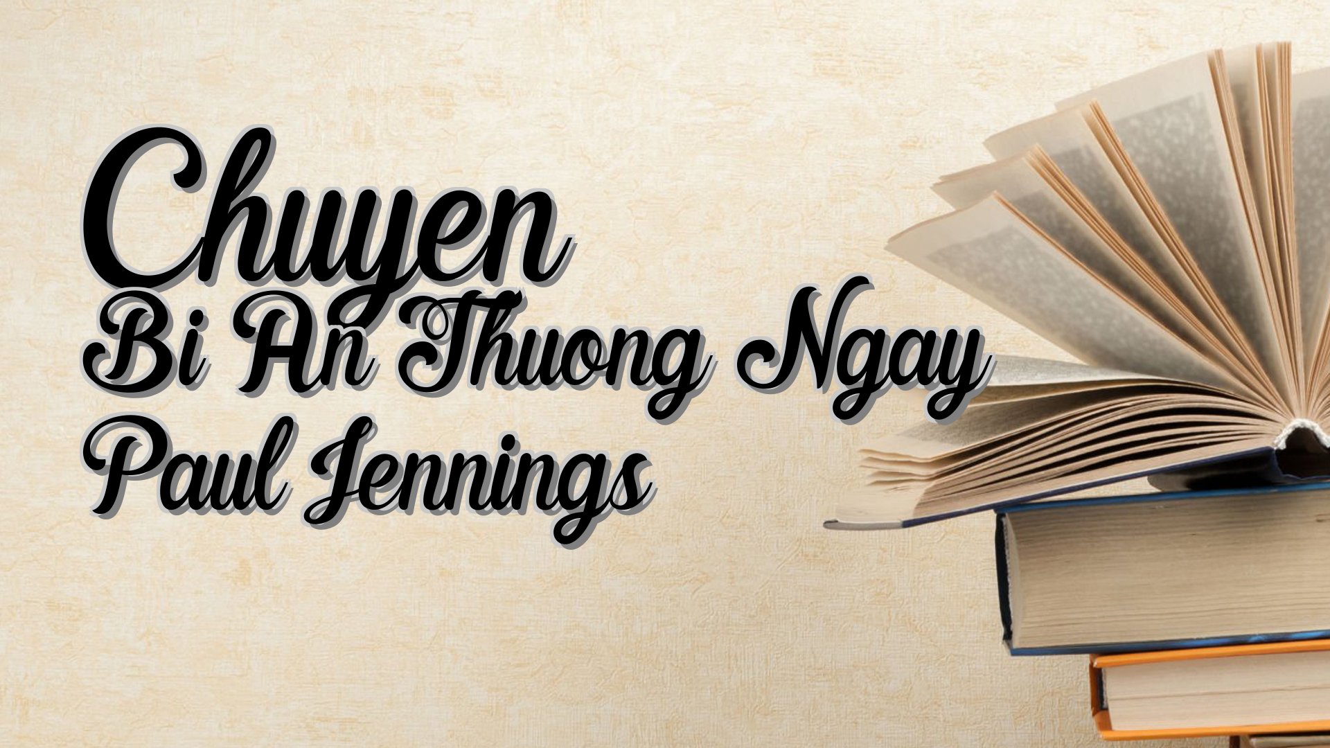 cover-Chuyen Bi An Thuong Ngay Paul Jennings