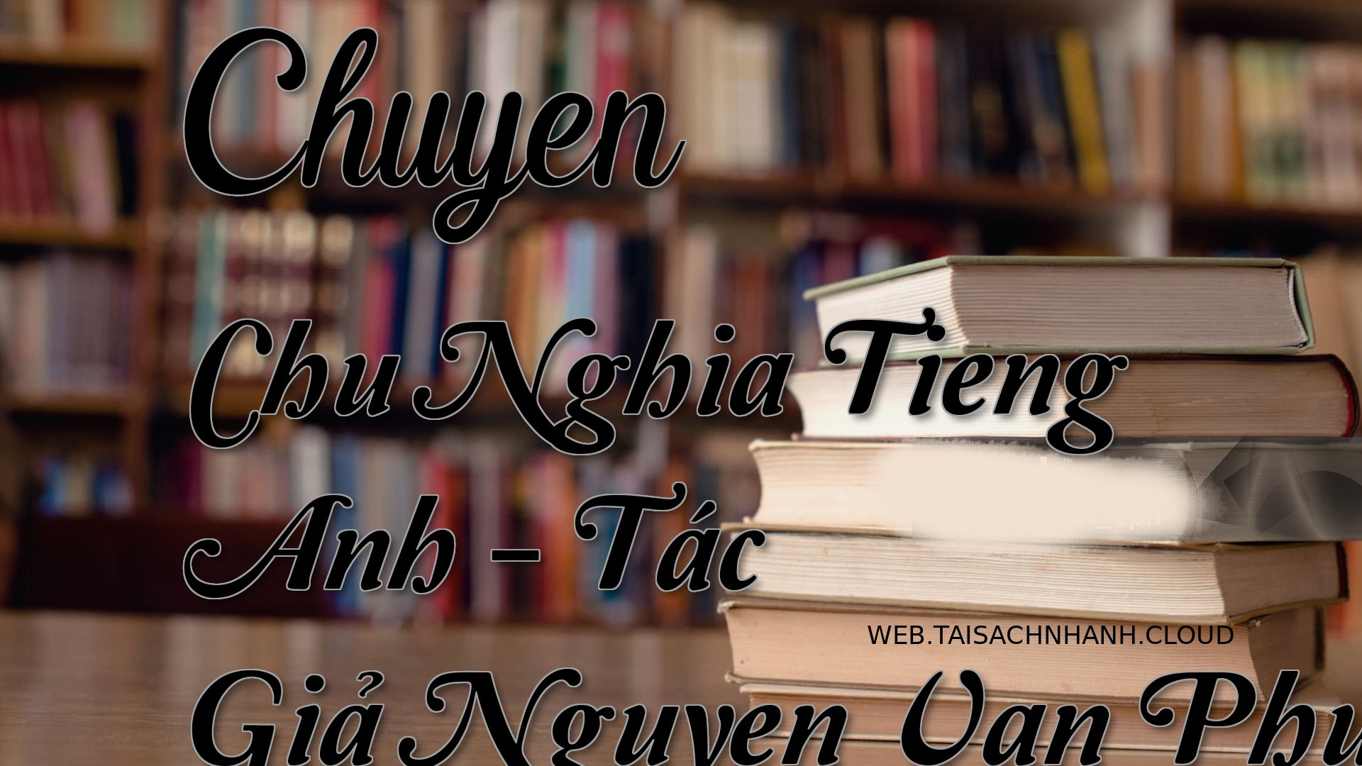 Cover Chuyen Chu Nghia Tie.jpg