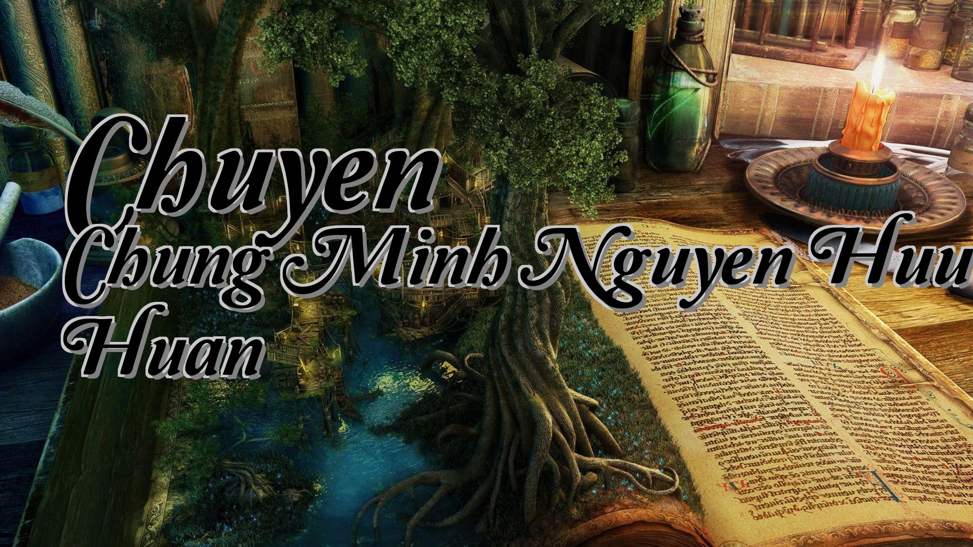 cover-Chuyen Chung Minh Nguyen Huu Huan