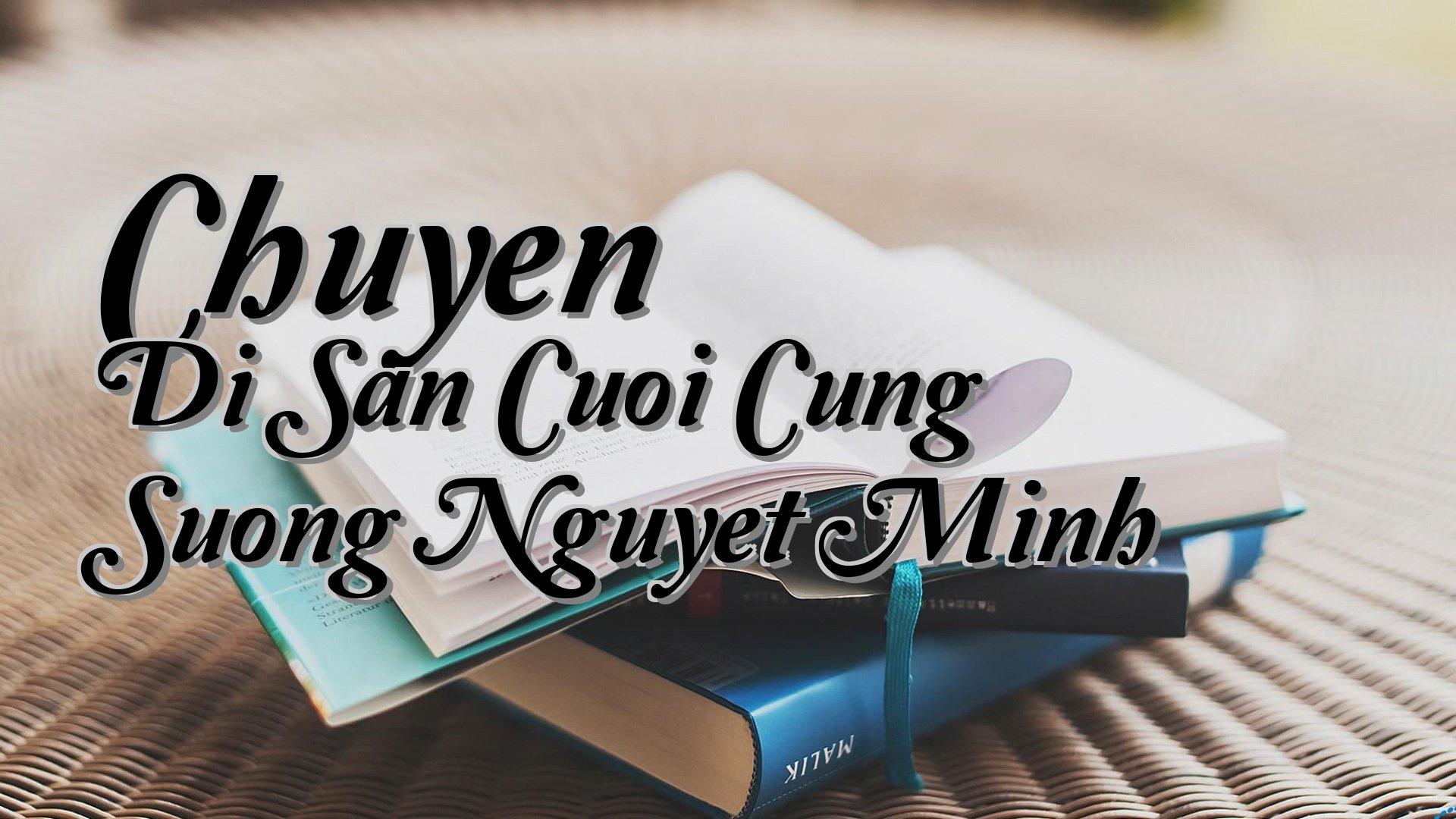 cover-Chuyen Di San Cuoi Cung Suong Nguyet Minh