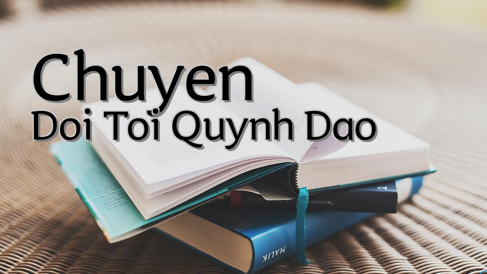 cover-Chuyen Doi Toi Quynh Dao