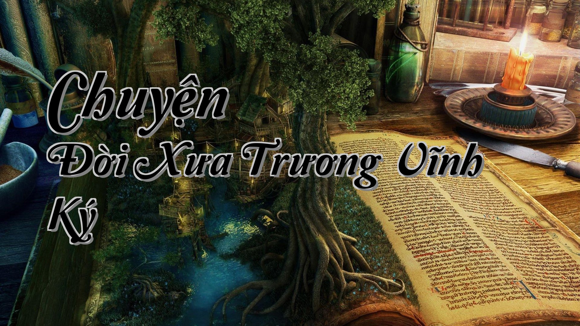 cover-Chuyện Đời Xưa Trương Vĩnh Ký