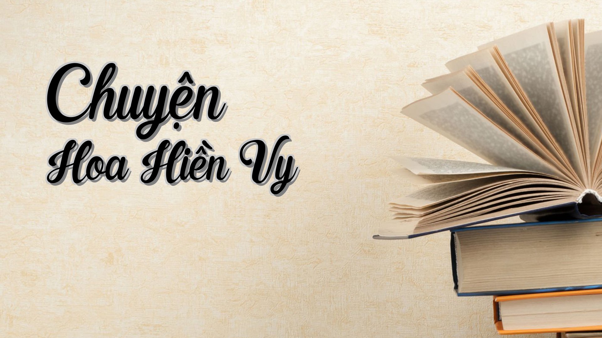 cover-Chuyện Hoa Hiền Vy