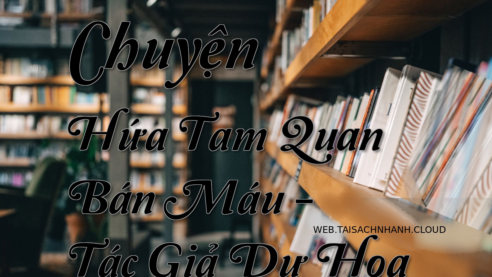 Cover Chuyen Hua Tam Quan .jpg