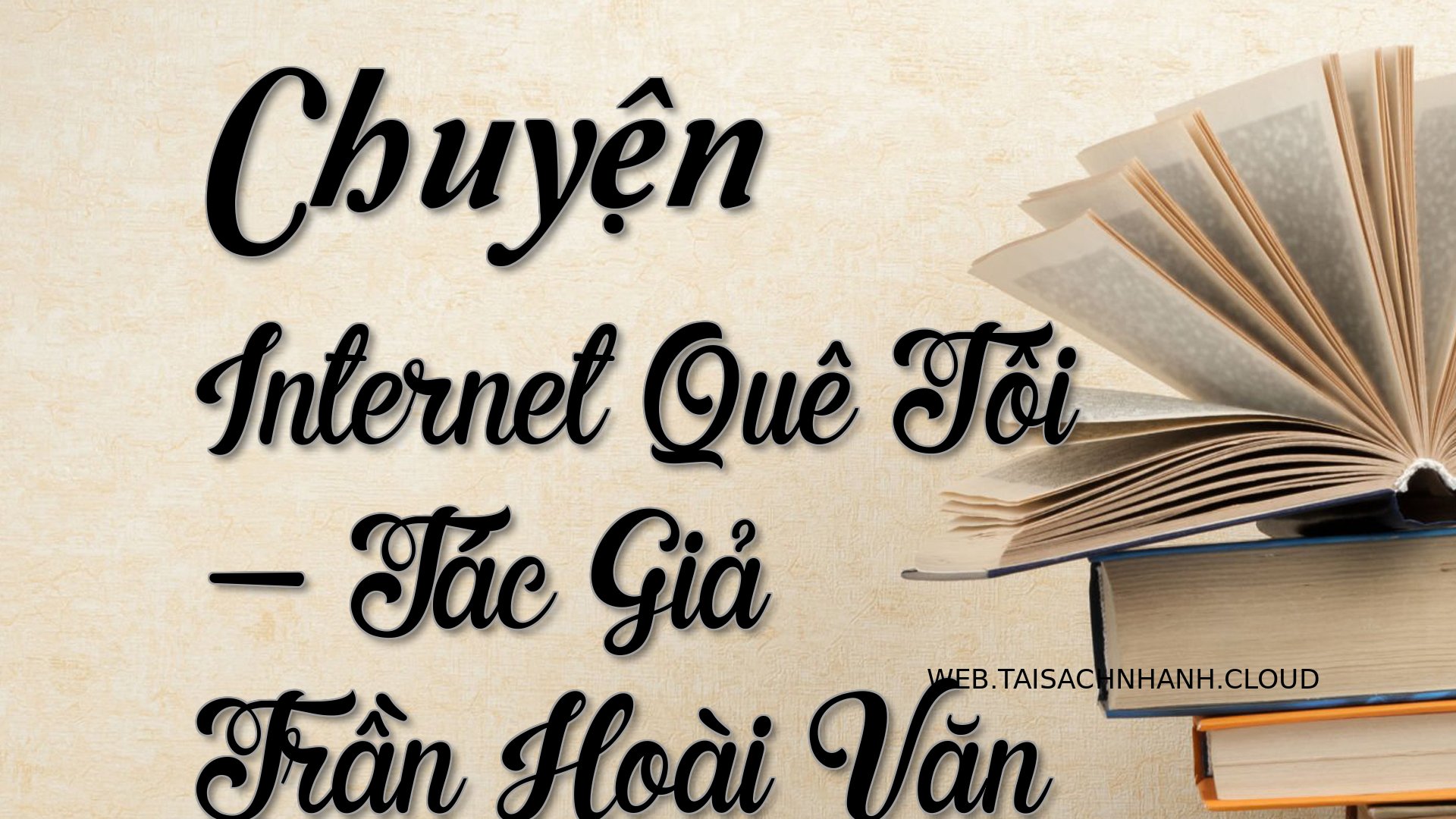 Cover Chuyen Internet Que .jpg