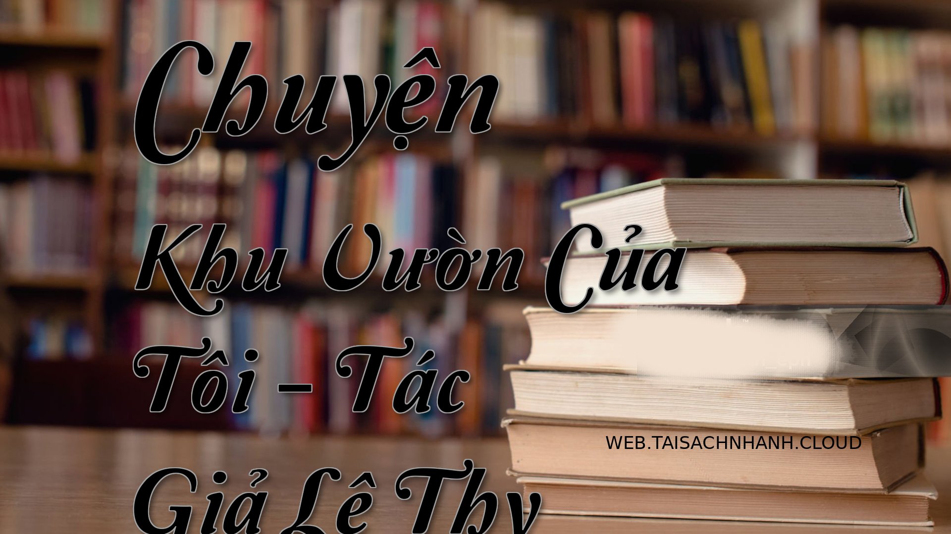 Cover Chuyen Khu Vuon Cua .jpg