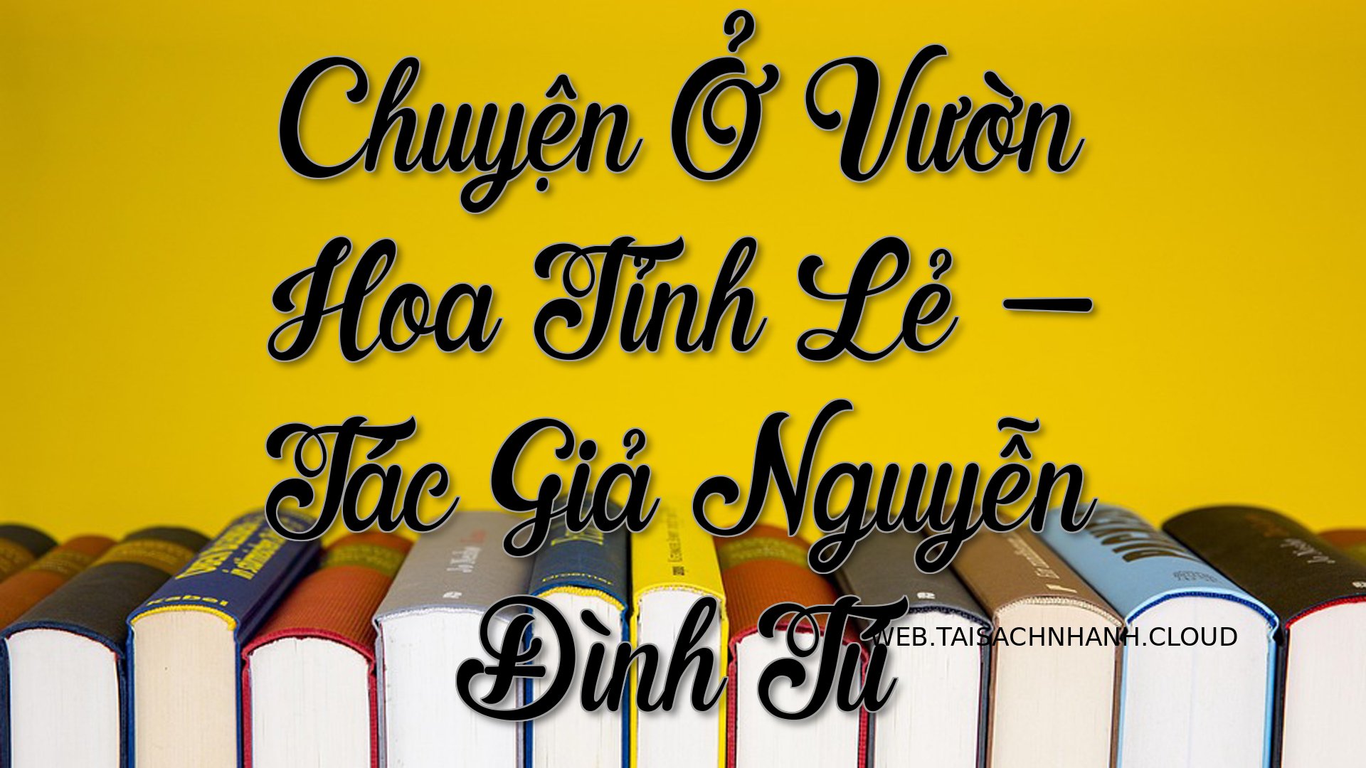 Cover Chuyen O Vuon Hoa Ti.jpg