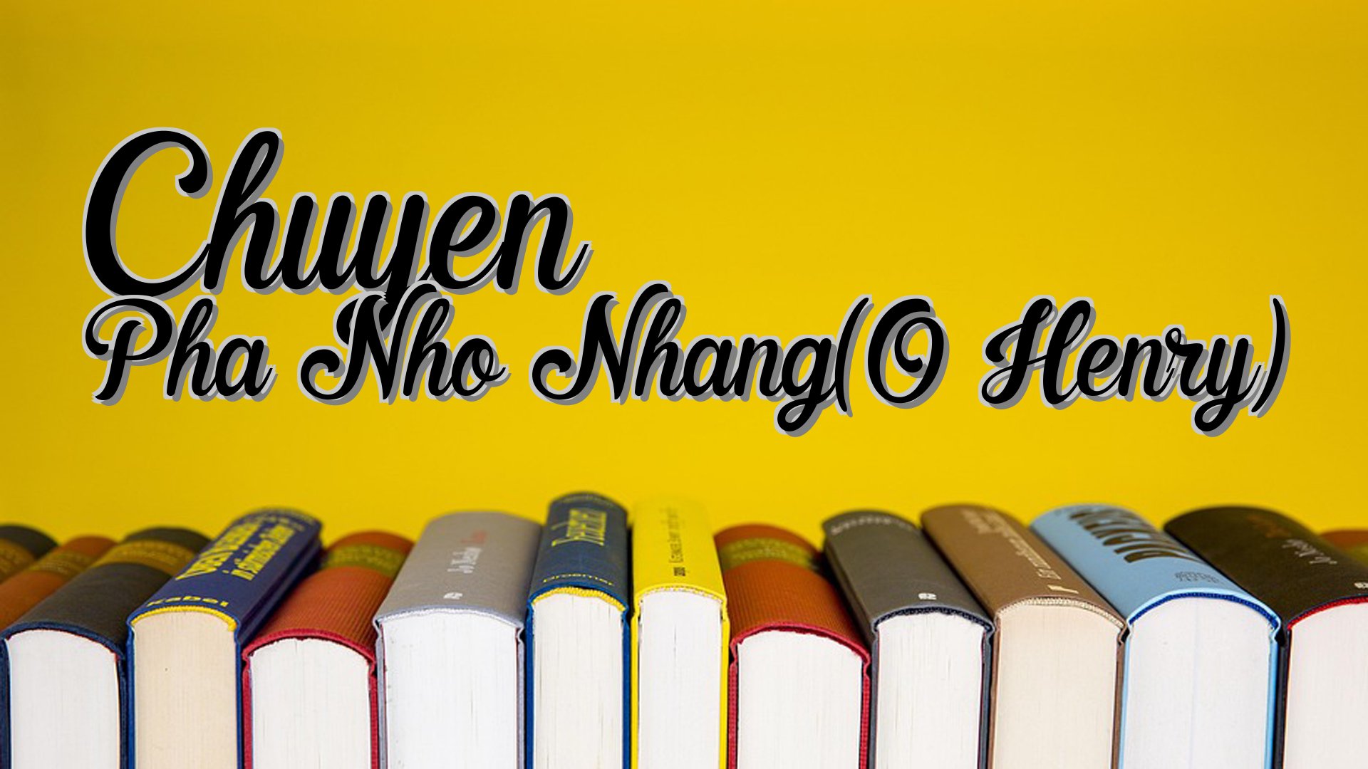 cover-Chuyen Pha Nho Nhang(O Henry)