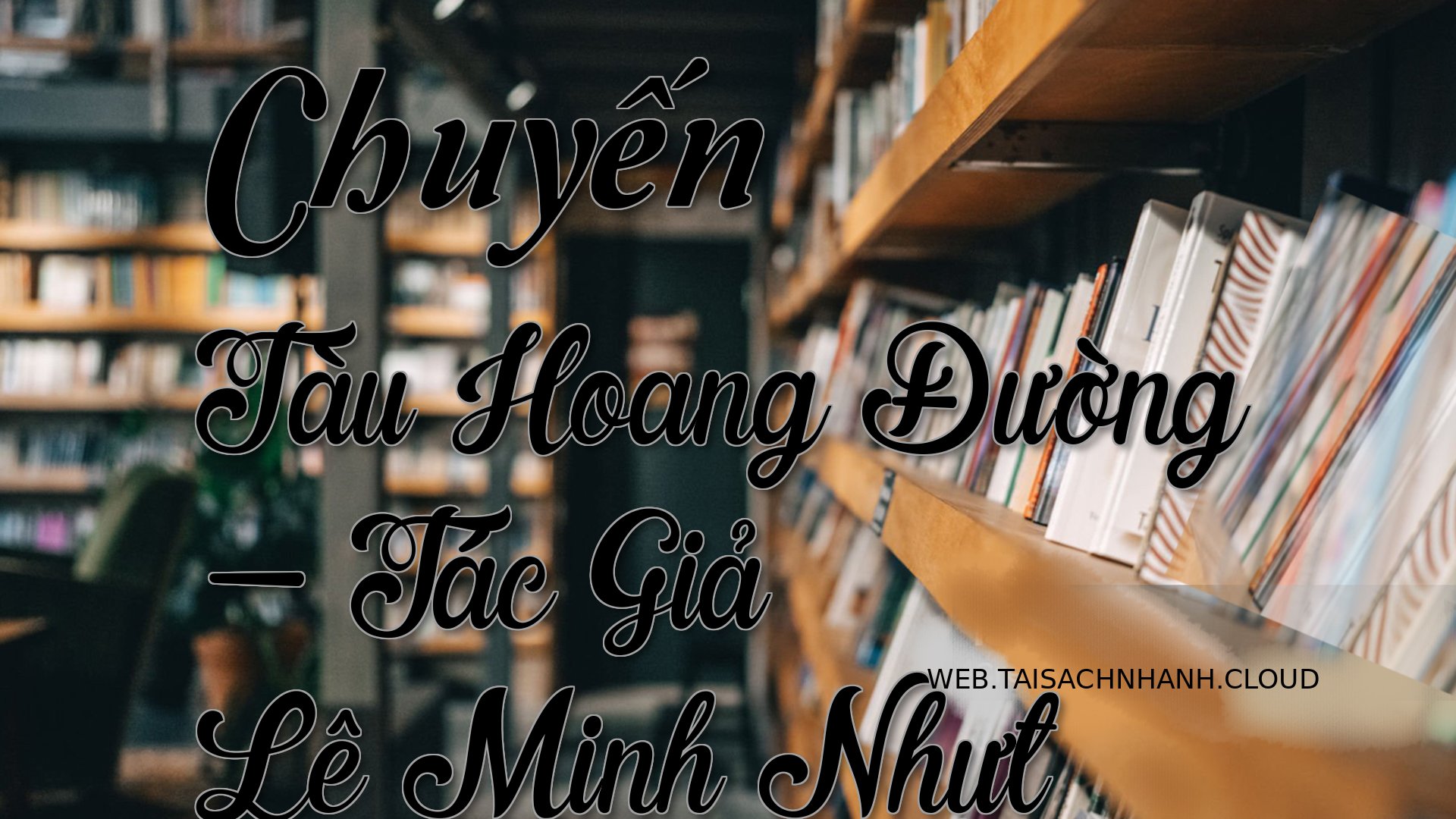 Cover Chuyen Tau Hoang Duo.jpg