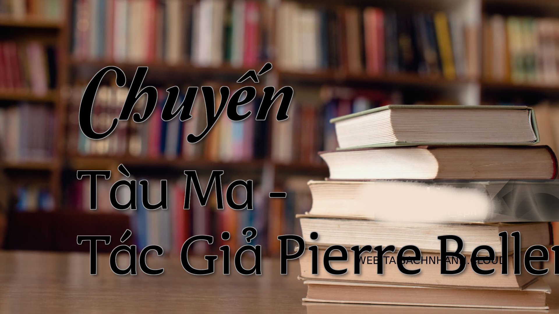 Cover Chuyen Tau Ma.jpg