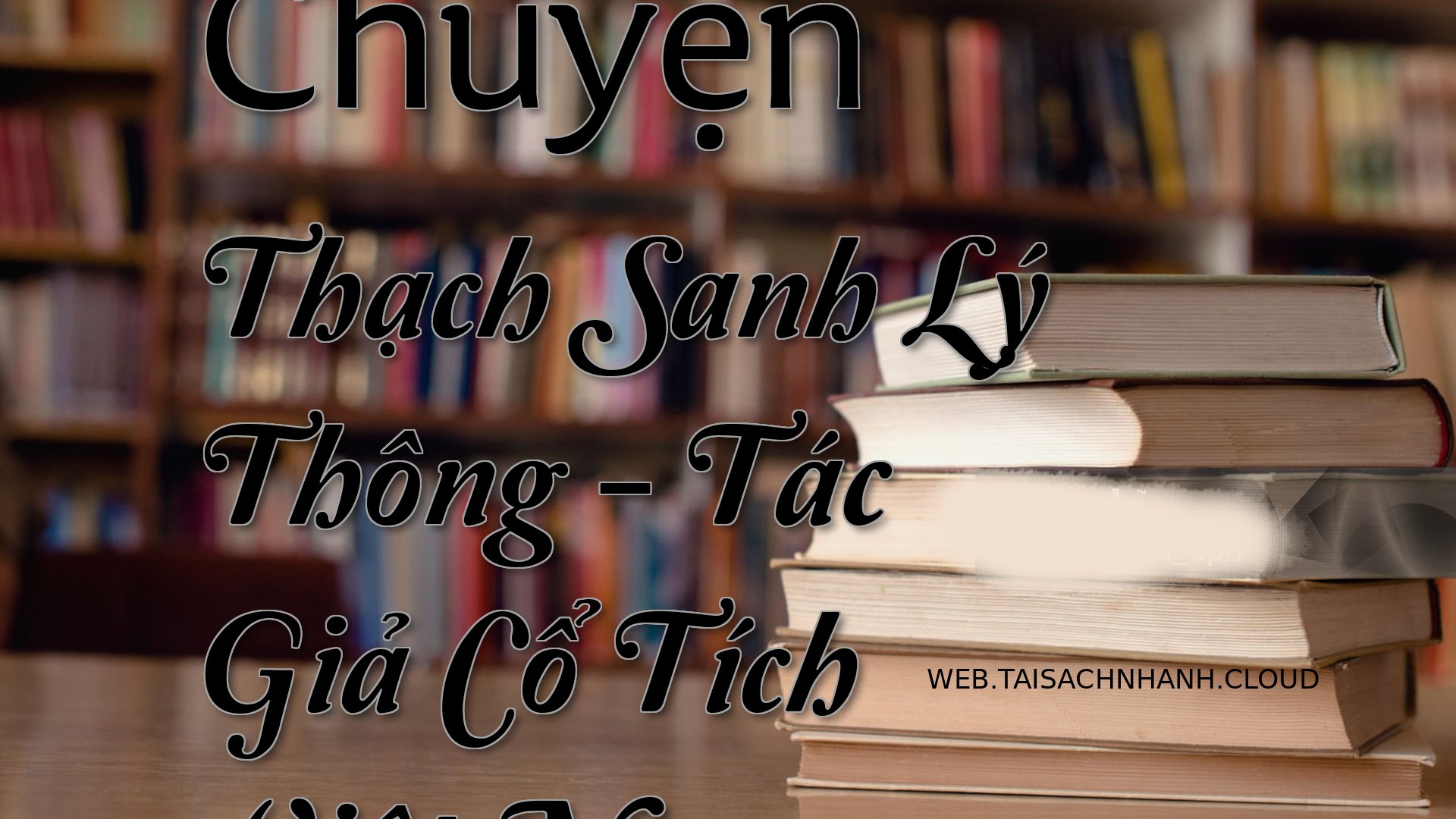 Cover Chuyen Thach Sanh Ly.jpg