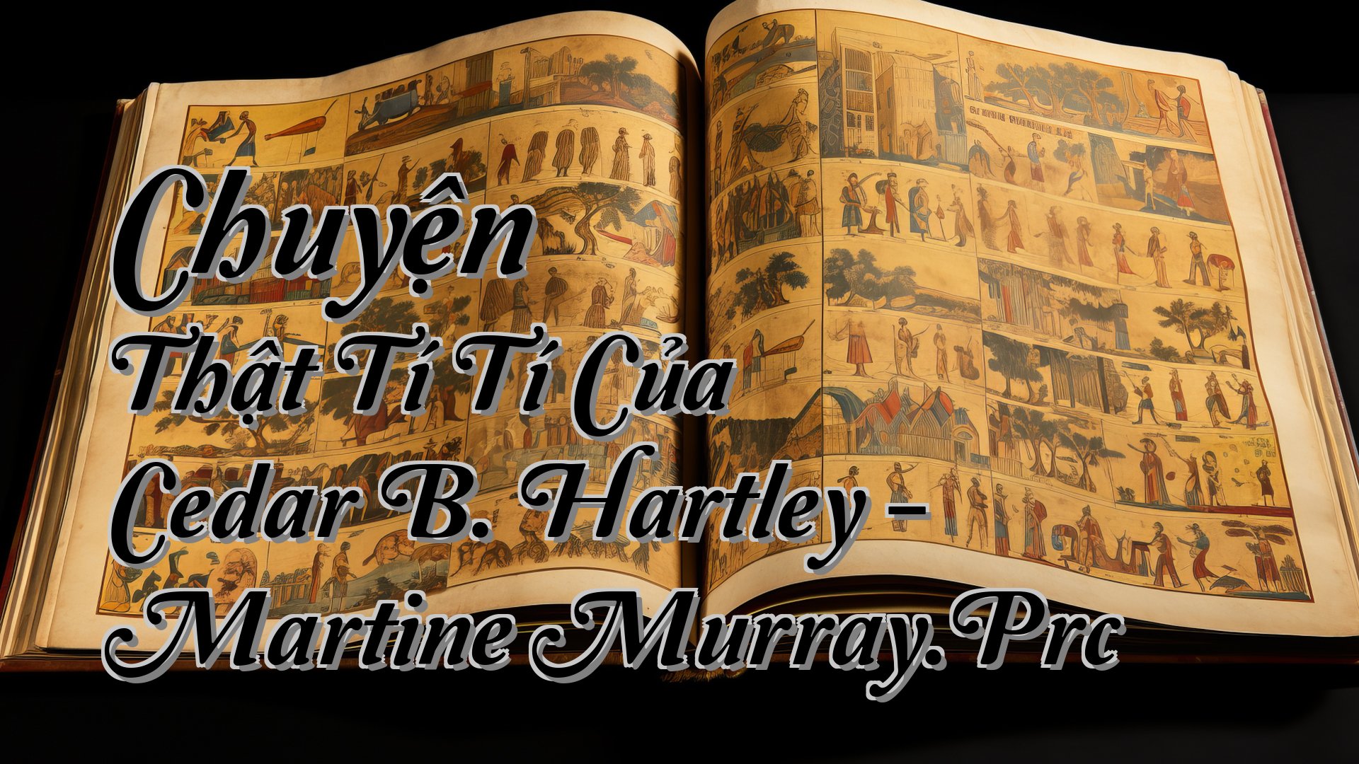 cover-Chuyện Thật Tí Tí Của Cedar B. Hartley - Martine Murray.Prc