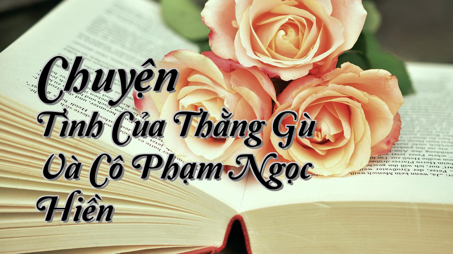 cover-Chuyện Tình Của Thằng Gù Và Cô Phạm Ngọc Hiền