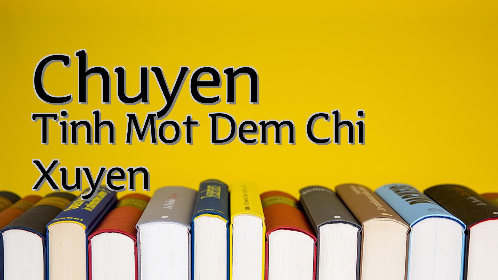 cover-Chuyen Tinh Mot Dem Chi Xuyen