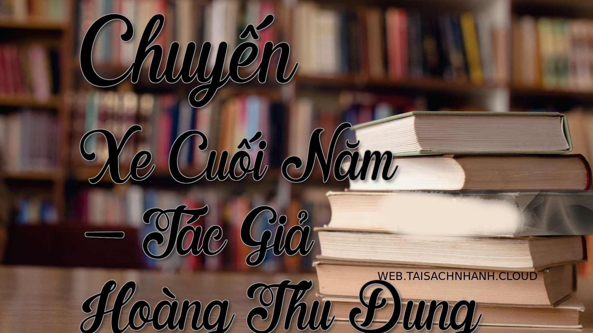Cover Chuyen Xe Cuoi Nam.jpg