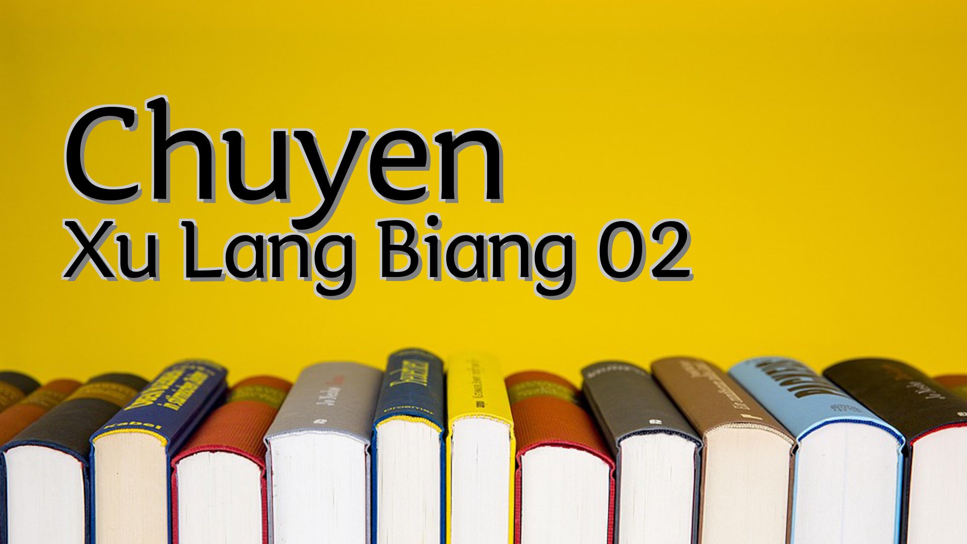 cover-Chuyen Xu Lang Biang 02