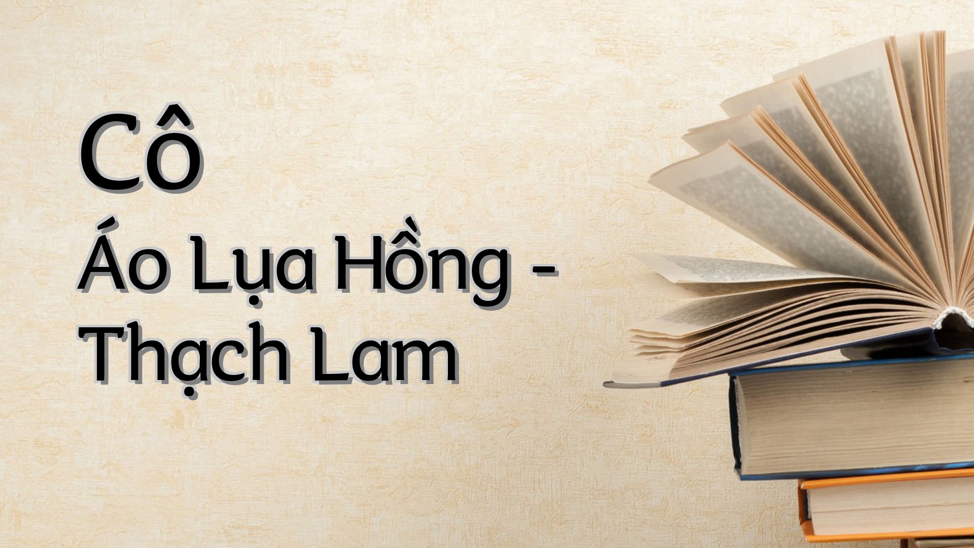 cover-Cô Áo Lụa Hồng - Thạch Lam