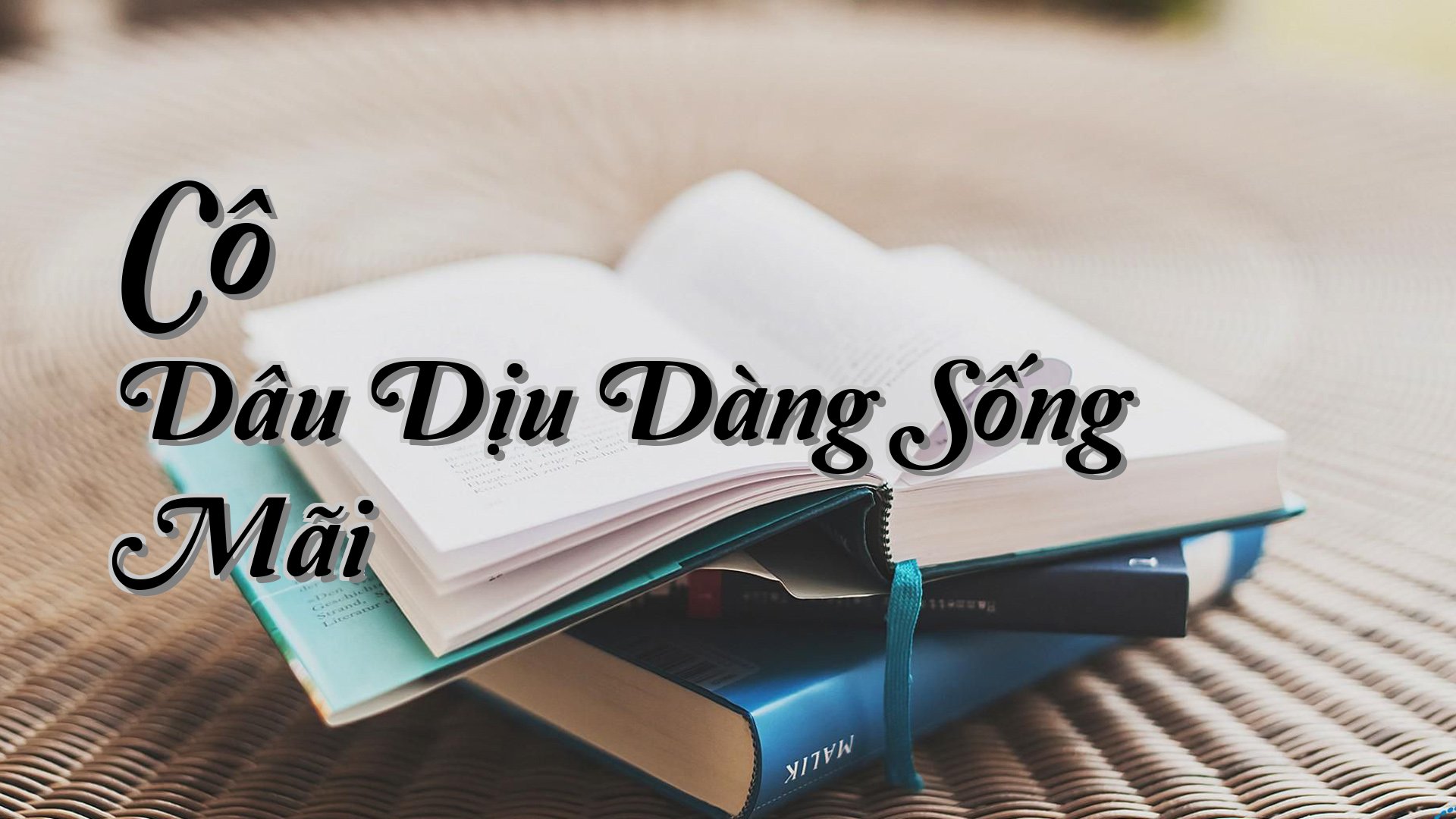 cover-Cô Dâu Dịu Dàng Sống Mãi