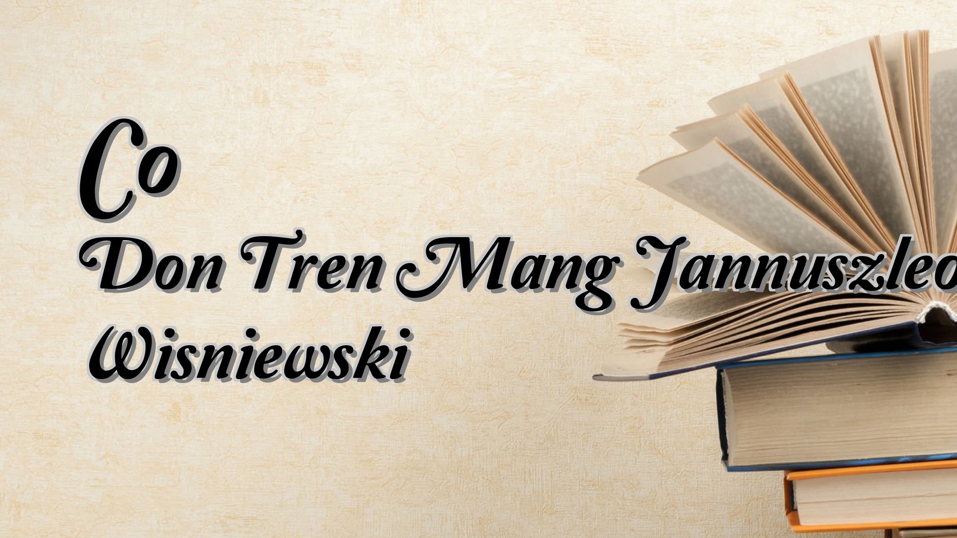 Cover image for Co Don Tren Mang Jannuszleon Wisniewski