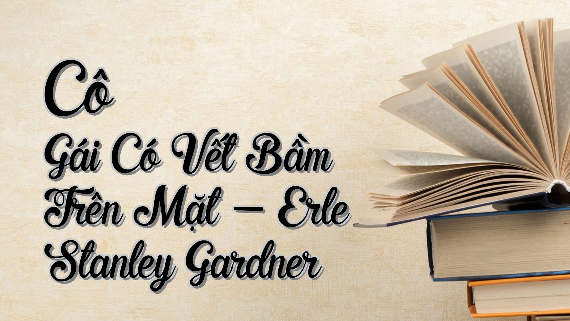 cover-Cô Gái Có Vết Bầm Trên Mặt - Erle Stanley Gardner