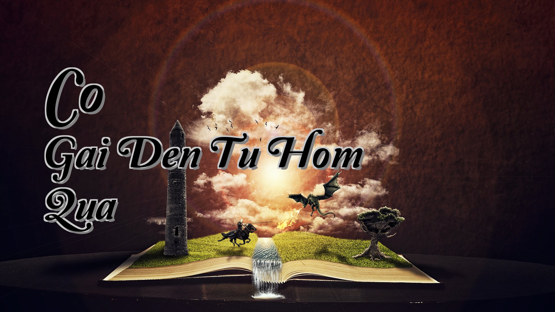 Cover image for Co Gai Den Tu Hom Qua