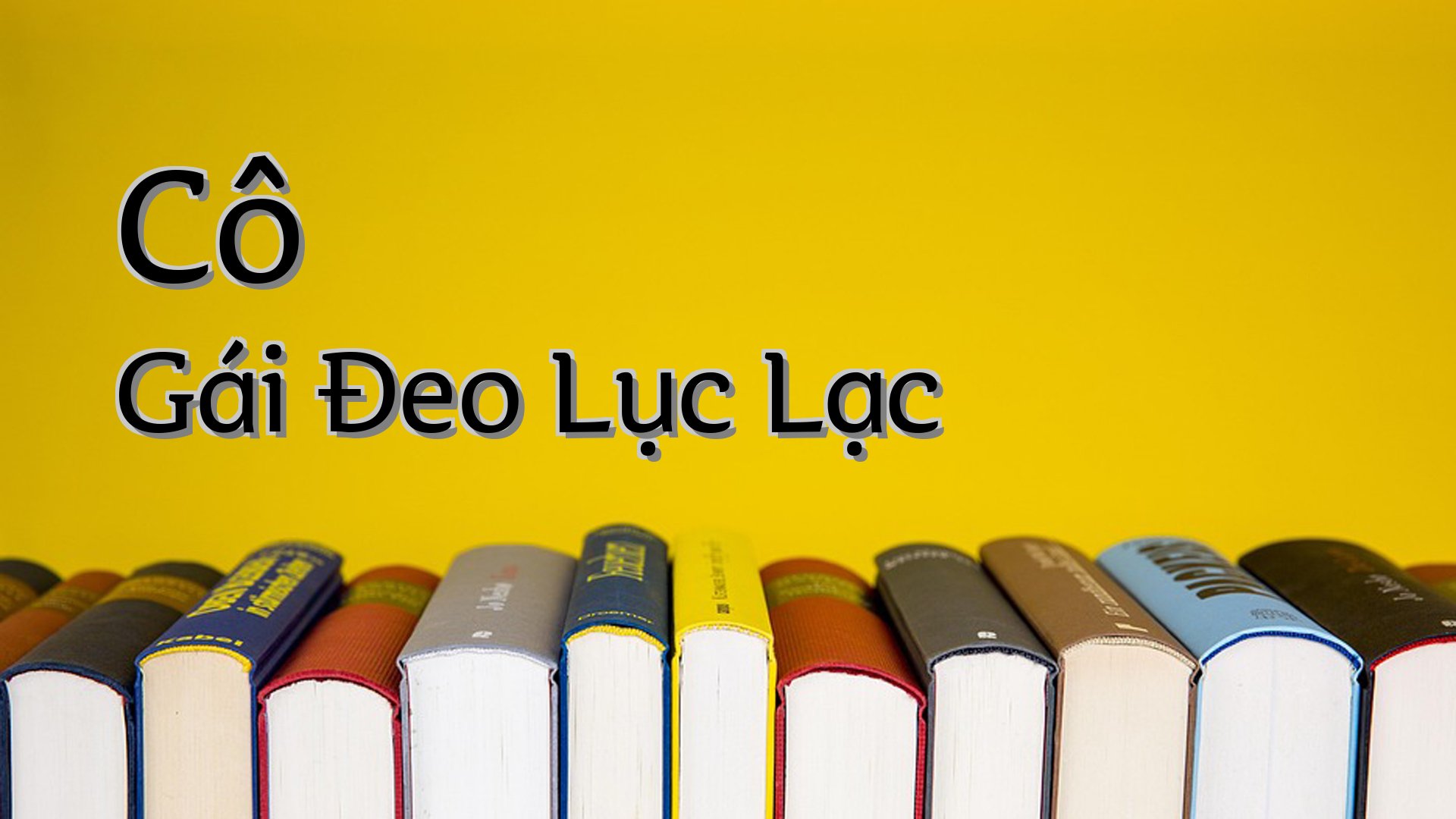 cover-Cô Gái Đeo Lục Lạc