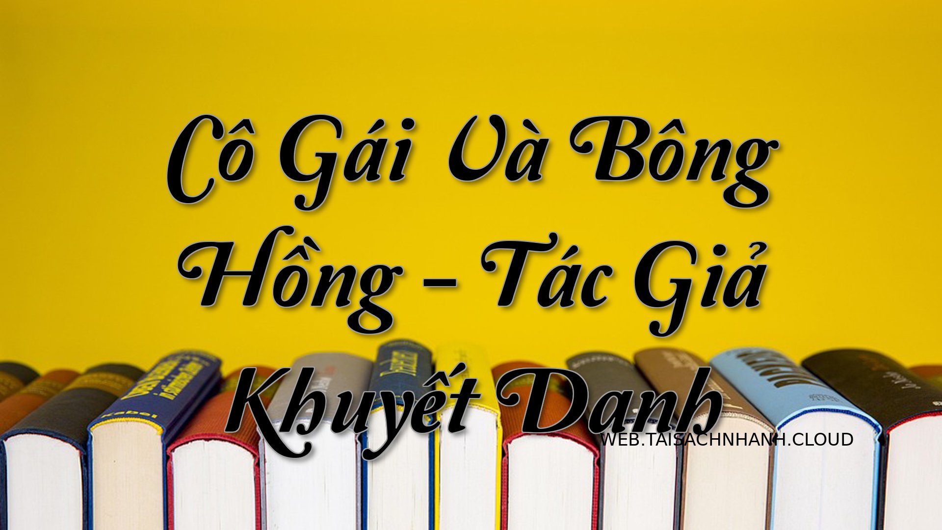 Cover Co Gai Va Bong Hong.jpg