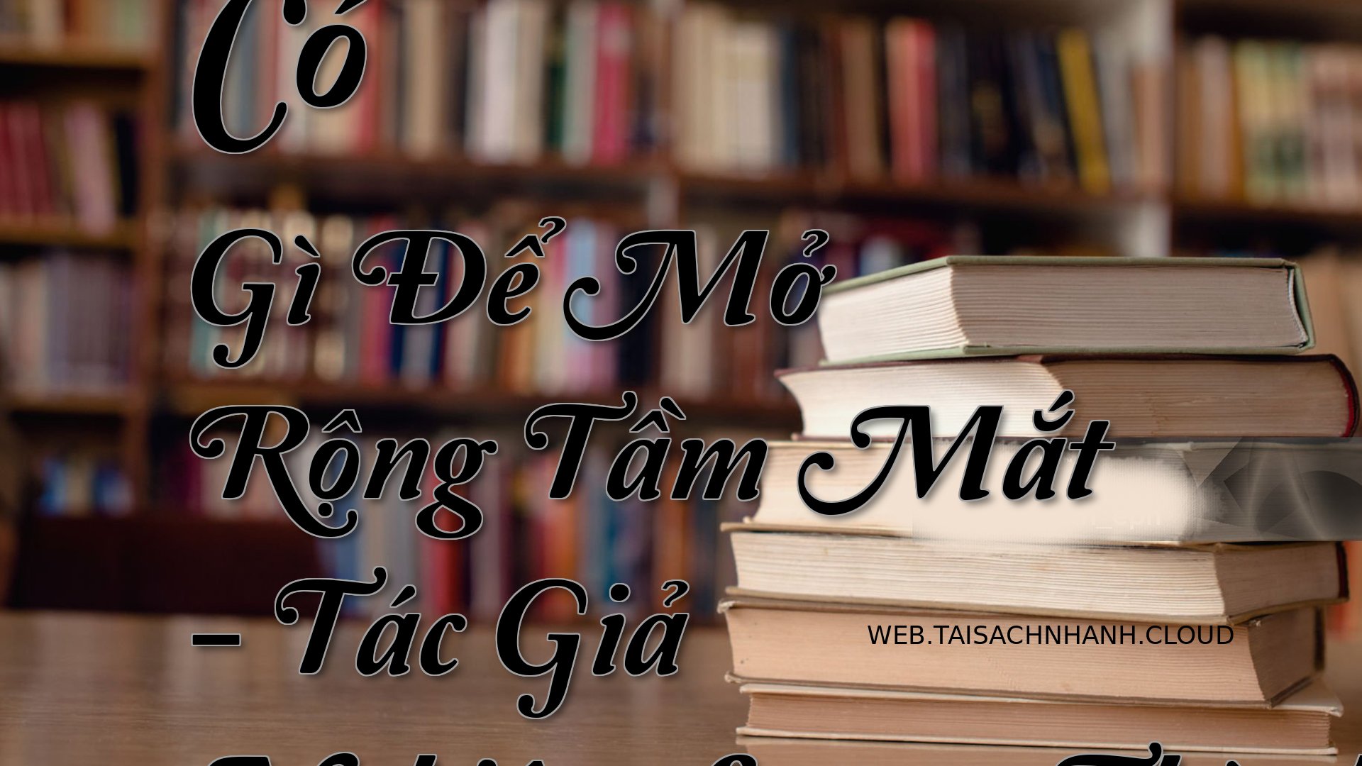 Cover Co Gi De Mo Rong Tam.jpg
