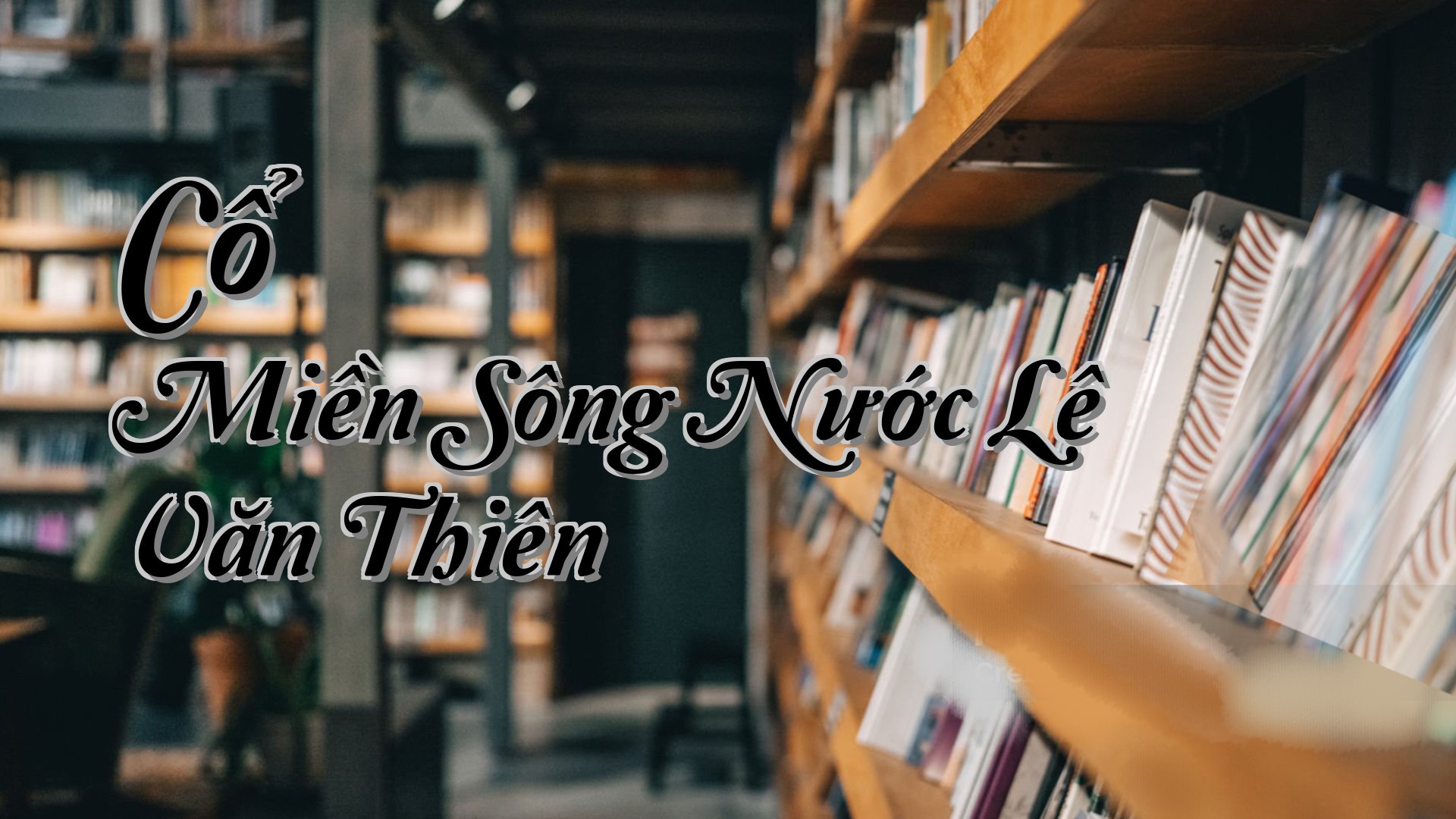 cover-Cổ Miền Sông Nước Lê Văn Thiên
