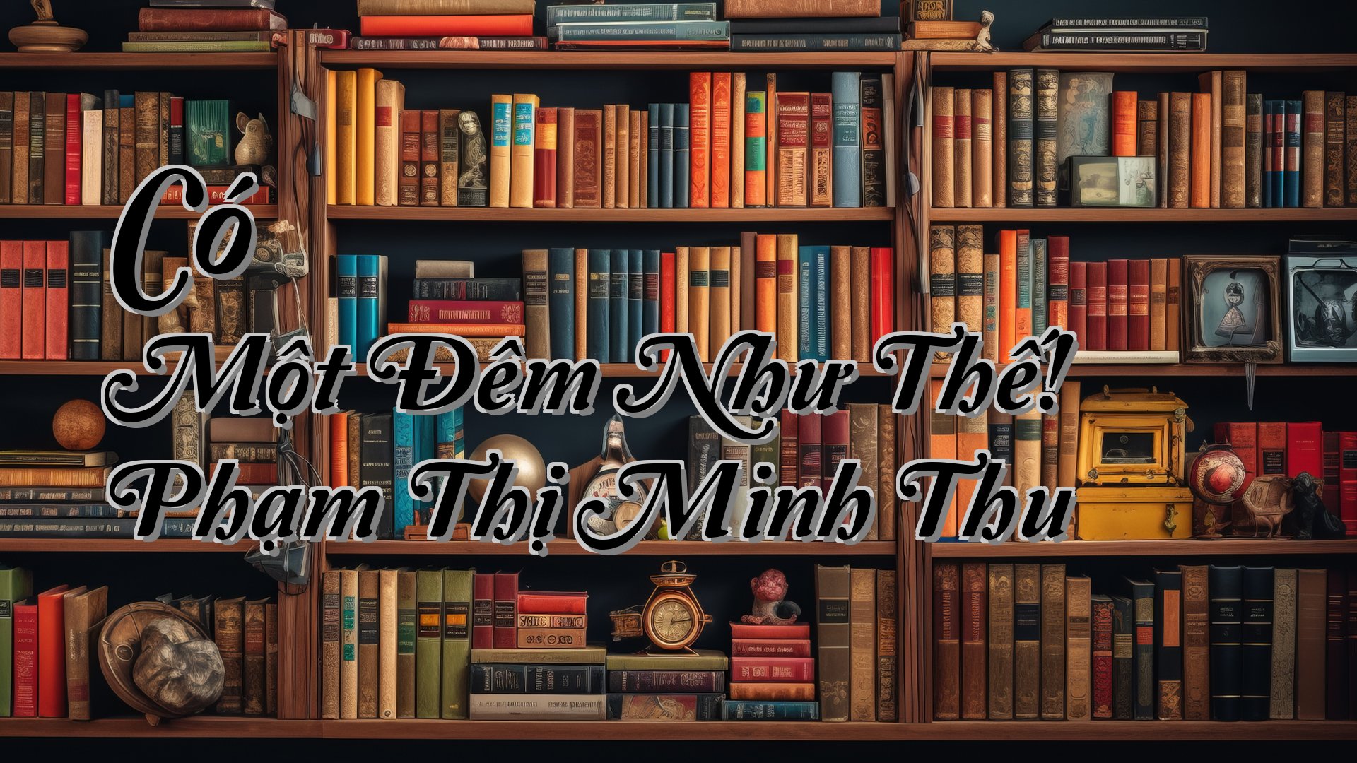 cover-Có Một Đêm Như Thế! Phạm Thị Minh Thu