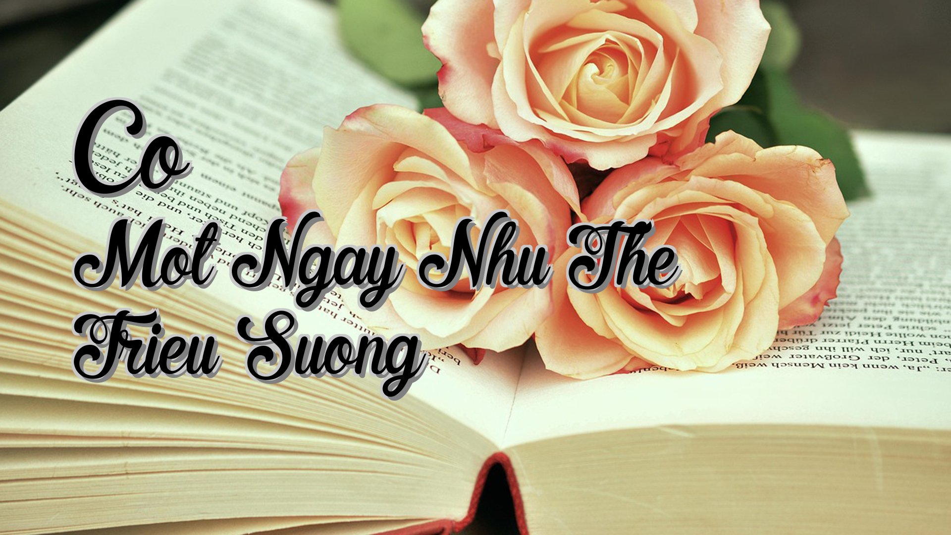 cover-Co Mot Ngay Nhu The Trieu Suong