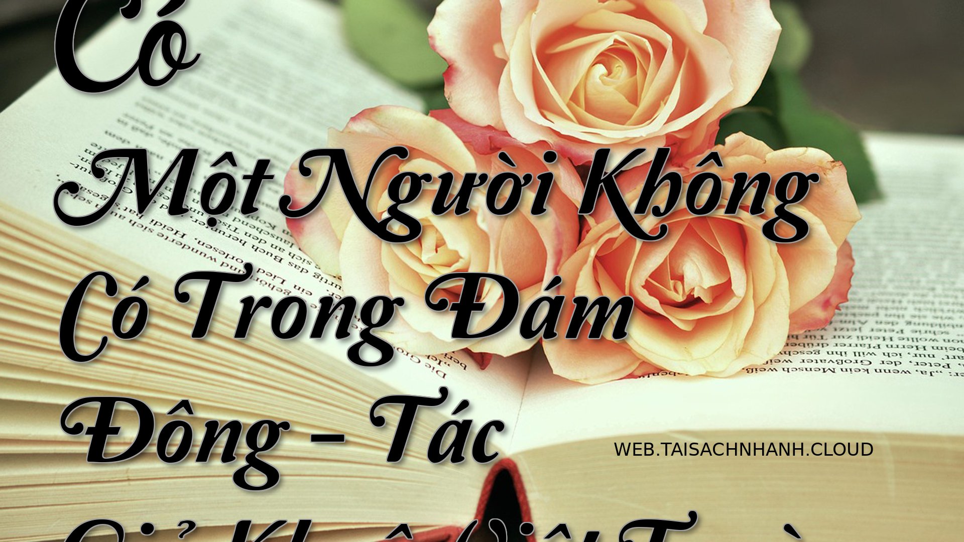 Cover Co Mot Nguoi Khong C.jpg