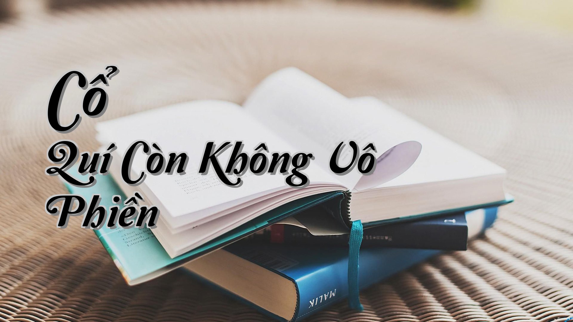 cover-Cổ Quí Còn Không Vô Phiền