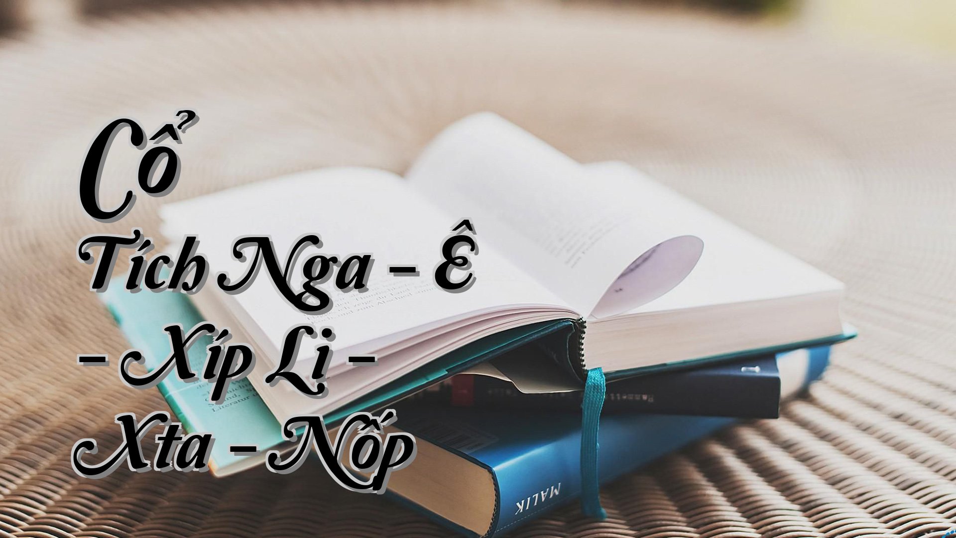 cover-Cổ Tích Nga - Ê - Xíp Li - Xta - Nốp