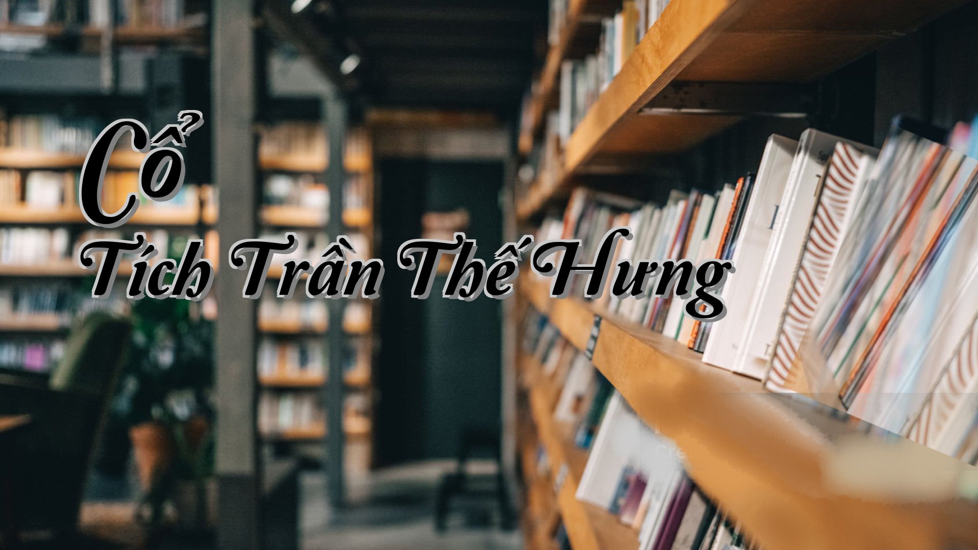 cover-Cổ Tích Trần Thế Hưng