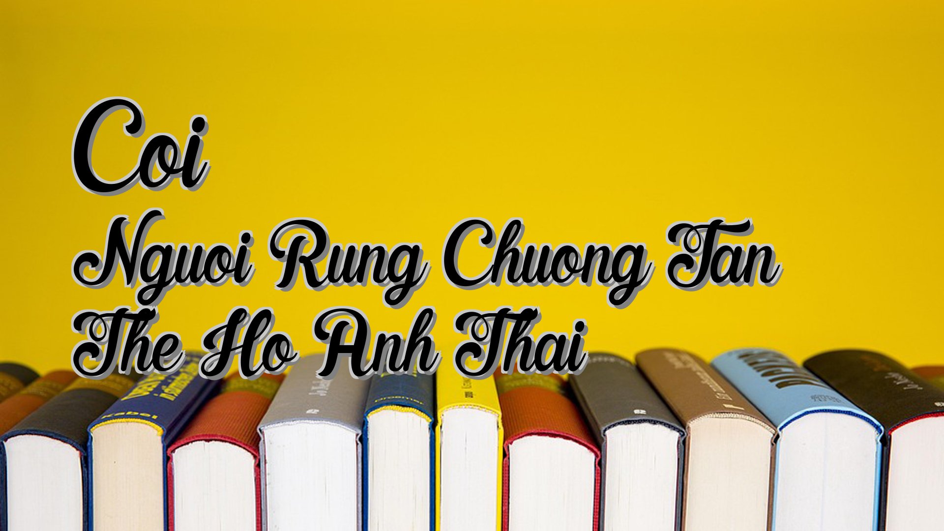 Cover image for Coi Nguoi Rung Chuong Tan The Ho Anh Thai